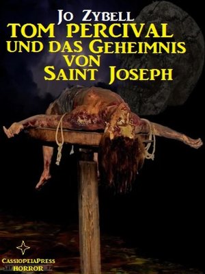 cover image of Tom Percival und das Geheimnis von Saint Joseph